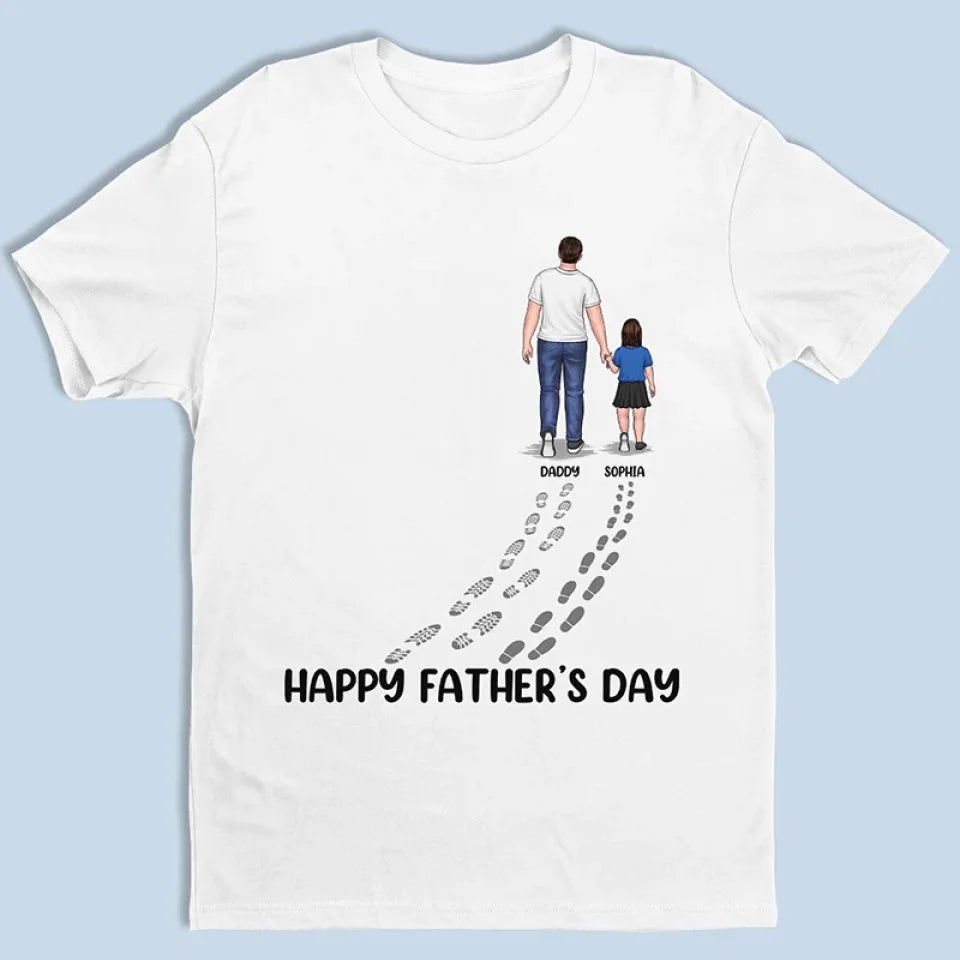 You Never Walk Alone - Family Personalized Custom Unisex T-shirt, Father's Day, Birthday Gift For Dad